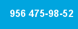 956 475-98-52